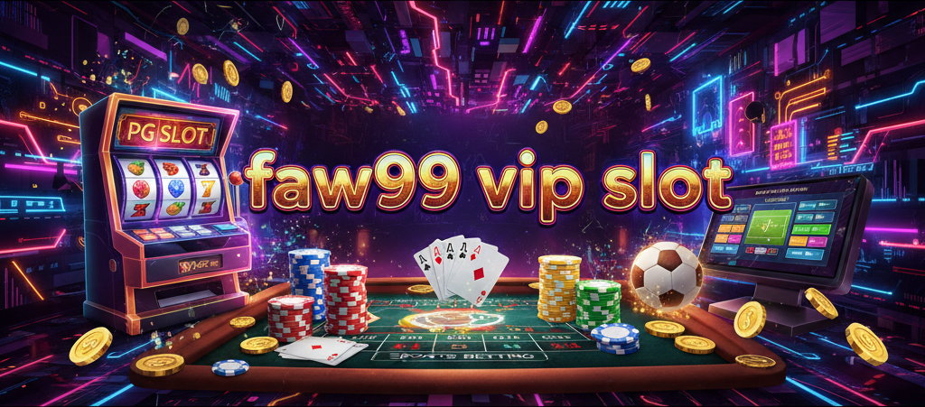 faw99 vip slot